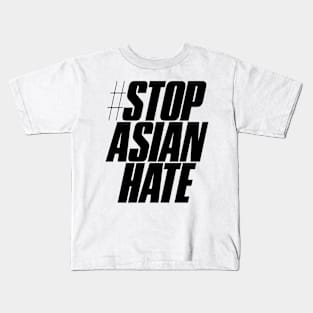 stop asian hate Kids T-Shirt